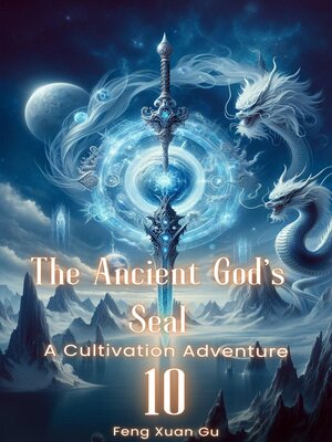 cover image of The Ancient God's Seal, 10